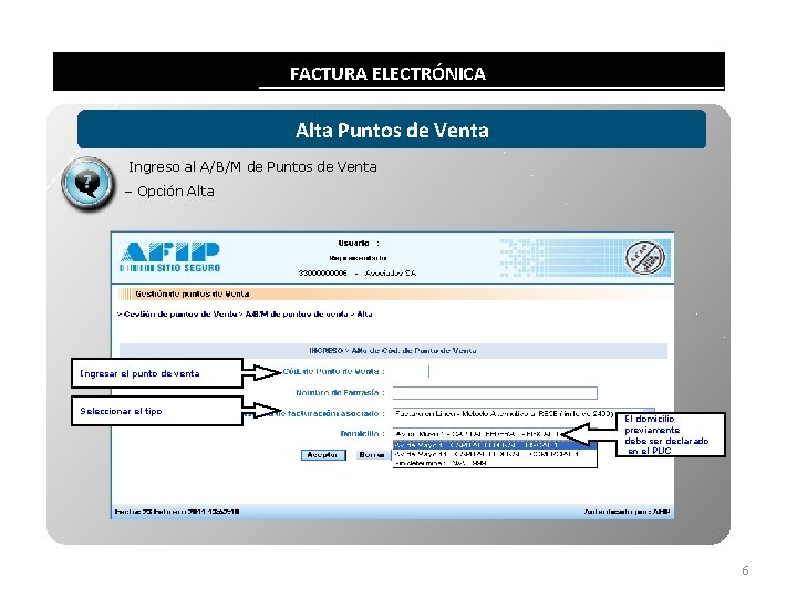 FACTURA ELECTRÓNICA Alta Puntos de Venta Ingreso al A/B/M de Puntos de Venta –