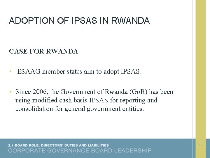 ADOPTION OF IPSAS IN RWANDA CASE FOR RWANDA § ESAAG member states aim to