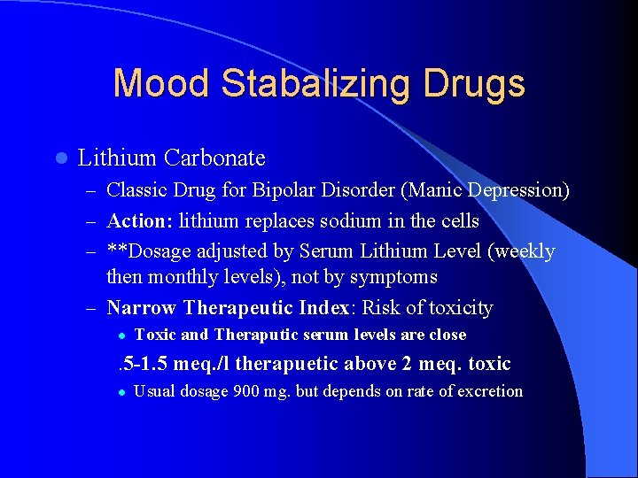 Mood Stabalizing Drugs l Lithium Carbonate – Classic Drug for Bipolar Disorder (Manic Depression)