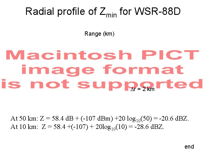 Radial profile of Zmin for WSR-88 D Range (km) r = 2 km At