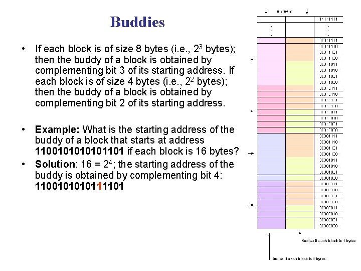 Buddies • If each block is of size 8 bytes (i. e. , 23