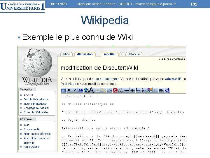 30/11/2020 Manuele Kirsch Pinheiro - CRI/UP 1 - mkirschpin@univ-paris 1. fr Wikipedia • Exemple