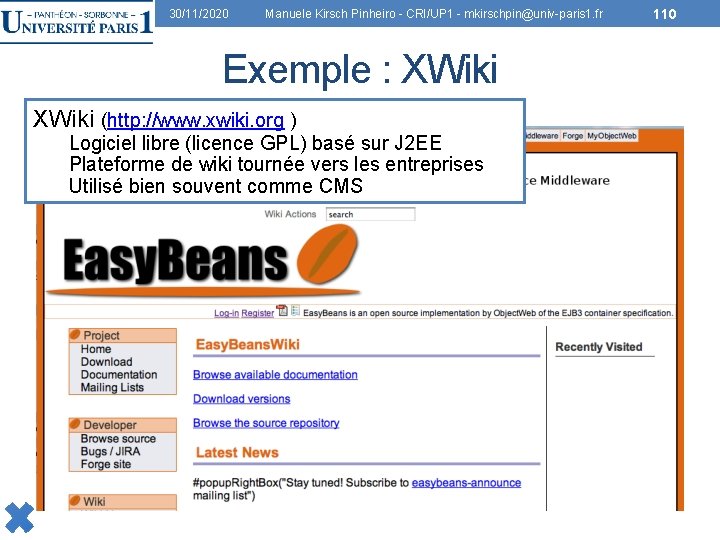 30/11/2020 Manuele Kirsch Pinheiro - CRI/UP 1 - mkirschpin@univ-paris 1. fr Exemple : XWiki
