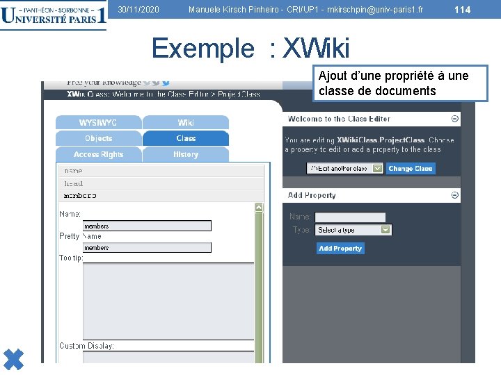 30/11/2020 Manuele Kirsch Pinheiro - CRI/UP 1 - mkirschpin@univ-paris 1. fr 114 Exemple :