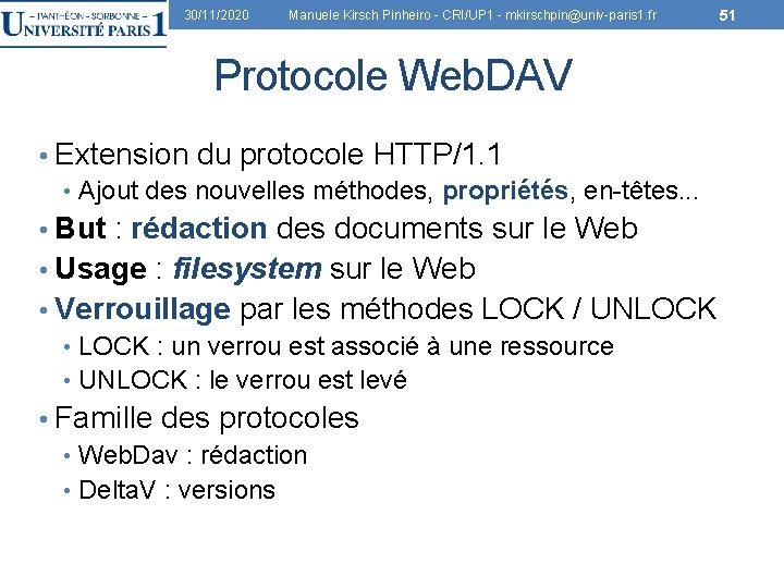 30/11/2020 Manuele Kirsch Pinheiro - CRI/UP 1 - mkirschpin@univ-paris 1. fr Protocole Web. DAV