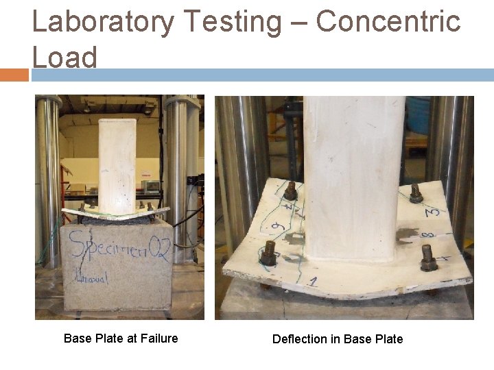 Laboratory Testing – Concentric Load Base Plate at Failure Deflection in Base Plate 