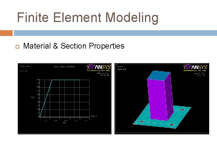 Finite Element Modeling Material & Section Properties 