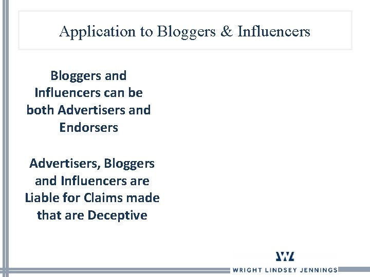 Application to Bloggers & Influencers Bloggers and Influencers can be both Advertisers and Endorsers
