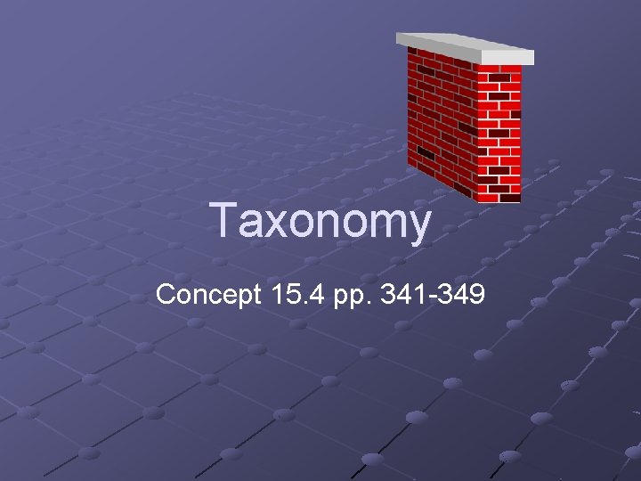 Taxonomy Concept 15. 4 pp. 341 -349 