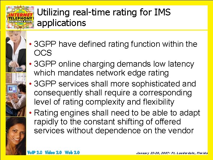 Utilizing real-time rating for IMS applications • 3 GPP have defined rating function within