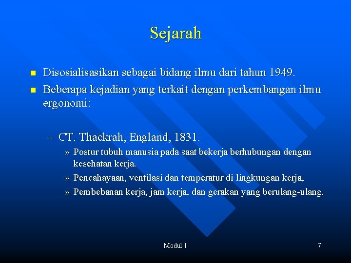 Sejarah n n Disosialisasikan sebagai bidang ilmu dari tahun 1949. Beberapa kejadian yang terkait