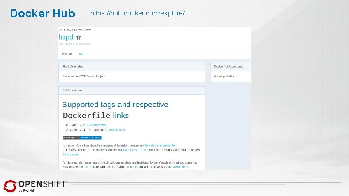 Docker Hub https: //hub. docker. com/explore/ 