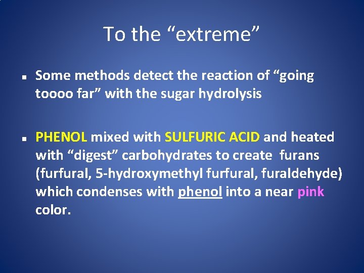 To the “extreme” n n Some methods detect the reaction of “going toooo far”