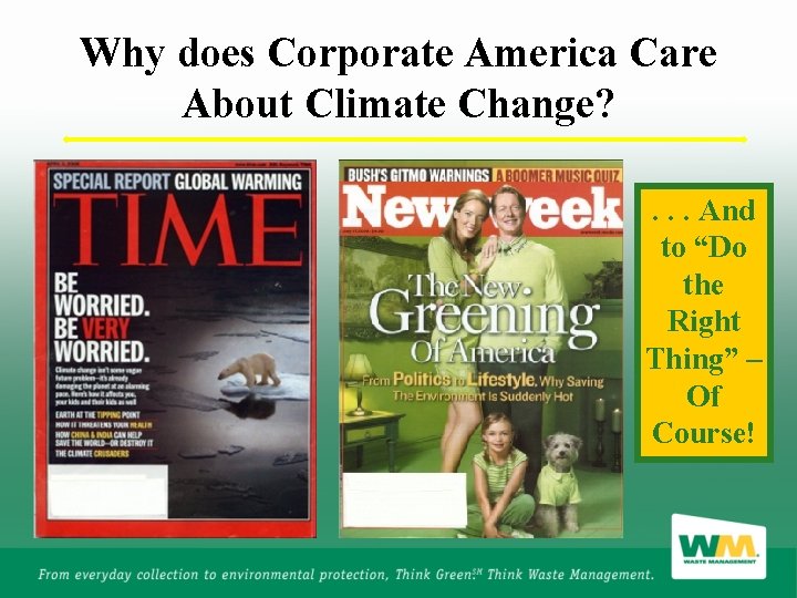 Why does Corporate America Care About Climate Change? . . . And to “Do