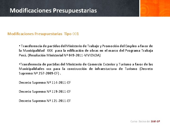 Modificaciones Presupuestarias Tipo 001 • Transferencia de partidas del Ministerio de Trabajo y Promoción