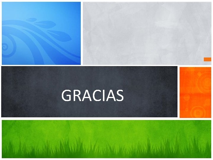 GRACIAS Consultor: Guillermo Dan Yaricahua I. Guillermoyaricahua@yahoo. es 