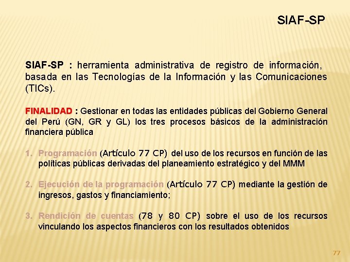 SIAF-SP : herramienta administrativa de registro de información, basada en las Tecnologías de la