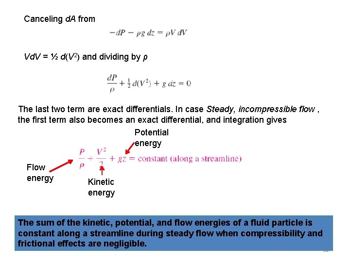 Canceling d. A from Vd. V = ½ d(V 2) and dividing by ρ