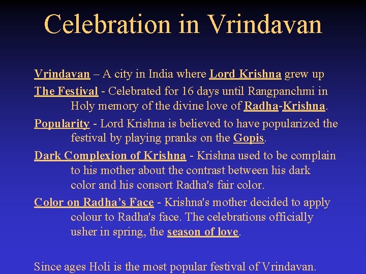 Celebration in Vrindavan – A city in India where Lord Krishna grew up The