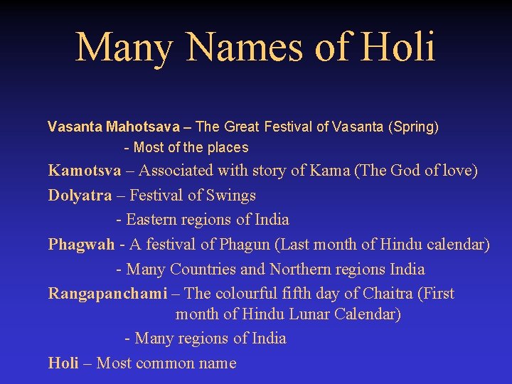 Many Names of Holi Vasanta Mahotsava – The Great Festival of Vasanta (Spring) -