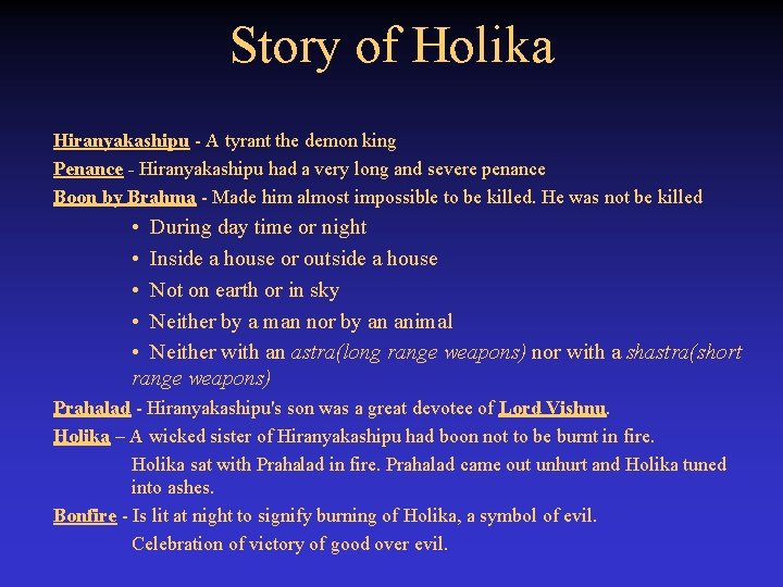 Story of Holika Hiranyakashipu - A tyrant the demon king Penance - Hiranyakashipu had