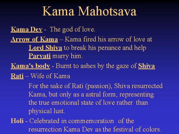 Kama Mahotsava Kama Dev - The god of love. Arrow of Kama – Kama
