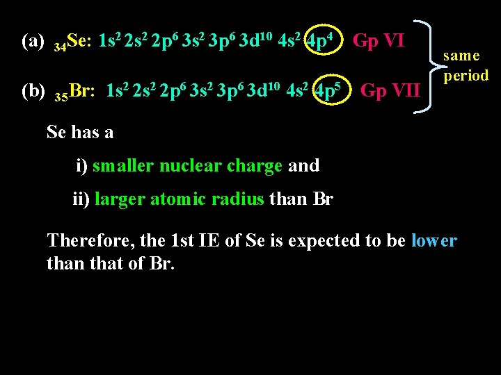(a) 2 2 s 2 2 p 6 3 s 2 3 p 6