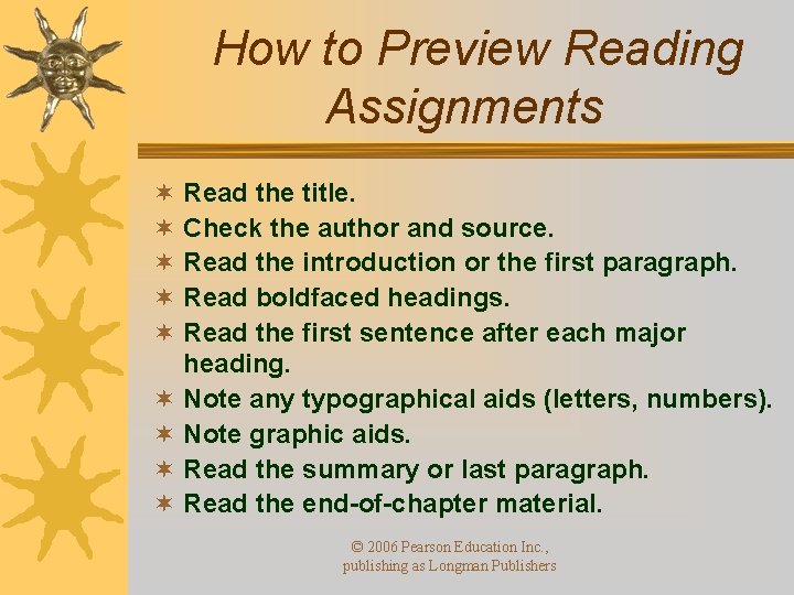 How to Preview Reading Assignments ¬ Read the title. ¬ Check the author and How to Preview Reading Assignments ¬ Read the title. ¬ Check the author and