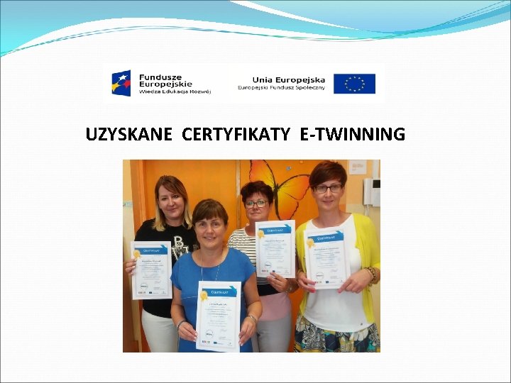 UZYSKANE CERTYFIKATY E-TWINNING 