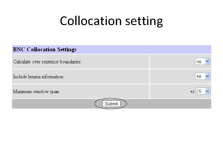 Collocation setting 
