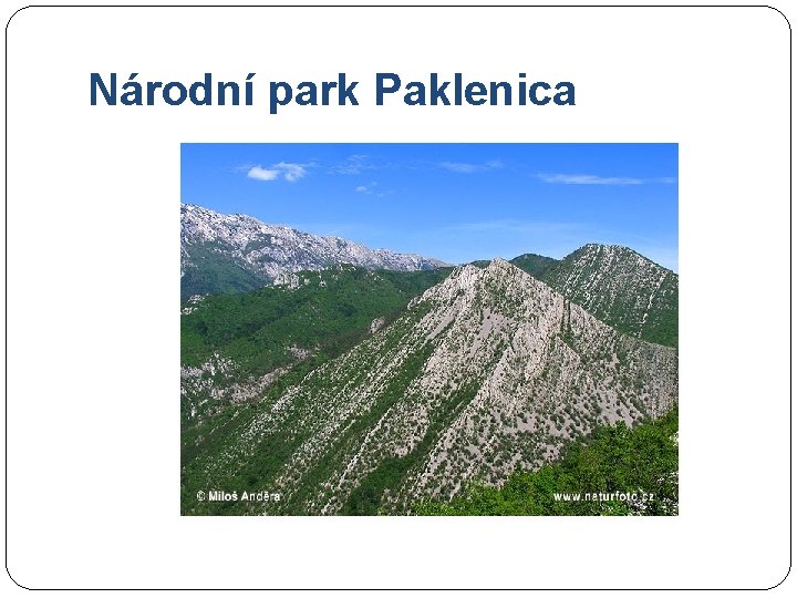 Národní park Paklenica 
