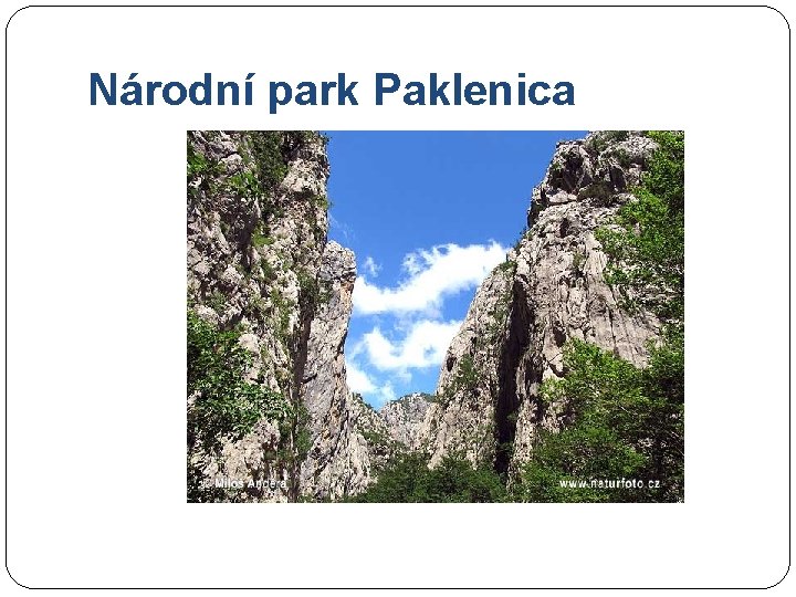 Národní park Paklenica 