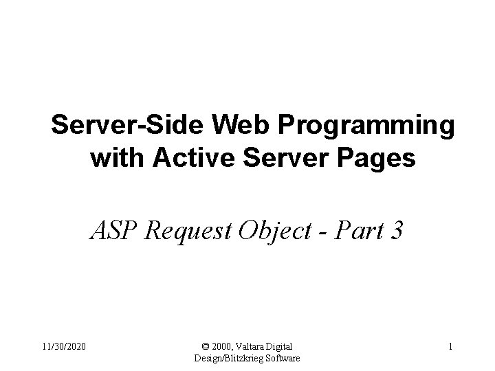 Server-Side Web Programming with Active Server Pages ASP Request Object - Part 3 11/30/2020