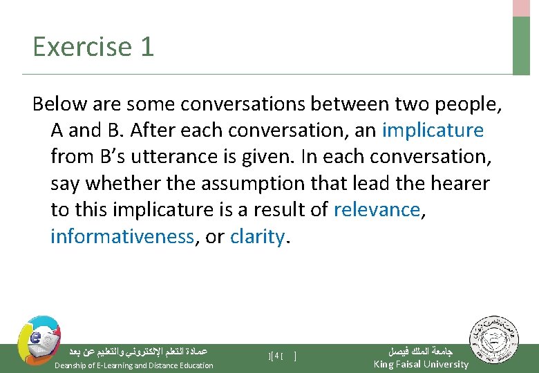 Exercise 1 Below are some conversations between two people, A and B. After each