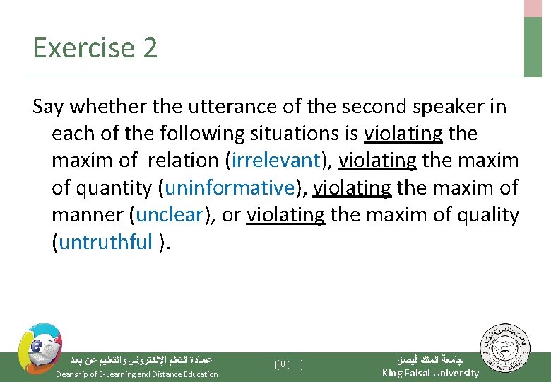 Exercise 2 Say whether the utterance of the second speaker in each of the