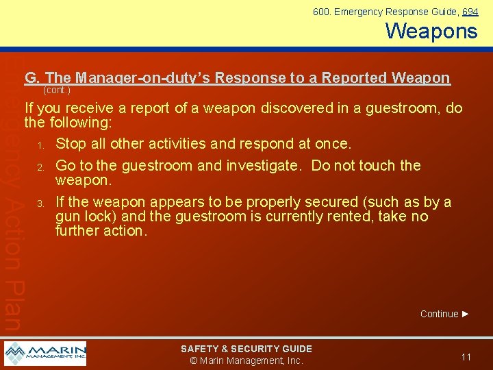 600. Emergency Response Guide, 694 Weapons Emergency Action Plan G. The Manager-on-duty’s Response to