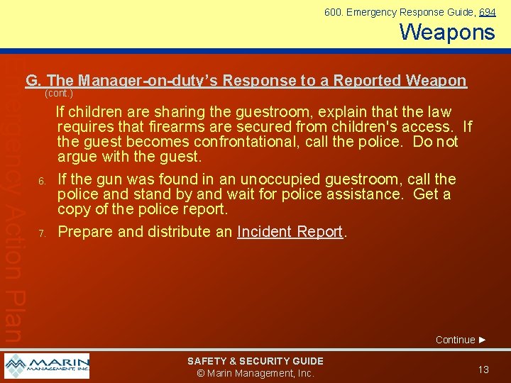 600. Emergency Response Guide, 694 Weapons Emergency Action Plan G. The Manager-on-duty’s Response to