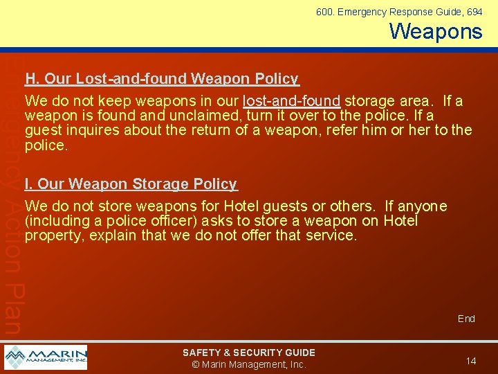 600. Emergency Response Guide, 694 Weapons Emergency Action Plan H. Our Lost-and-found Weapon Policy