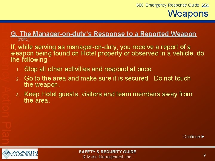 600. Emergency Response Guide, 694 Weapons Emergency Action Plan G. The Manager-on-duty’s Response to