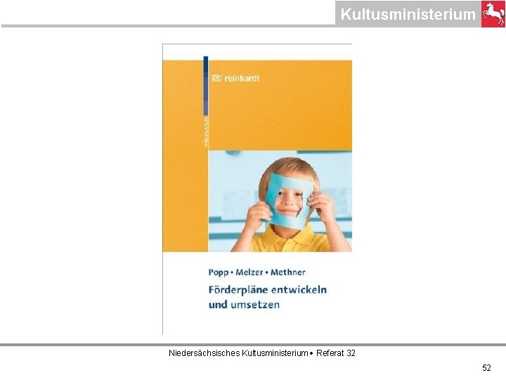 Niedersächsisches Kultusministerium Referat 32 52 