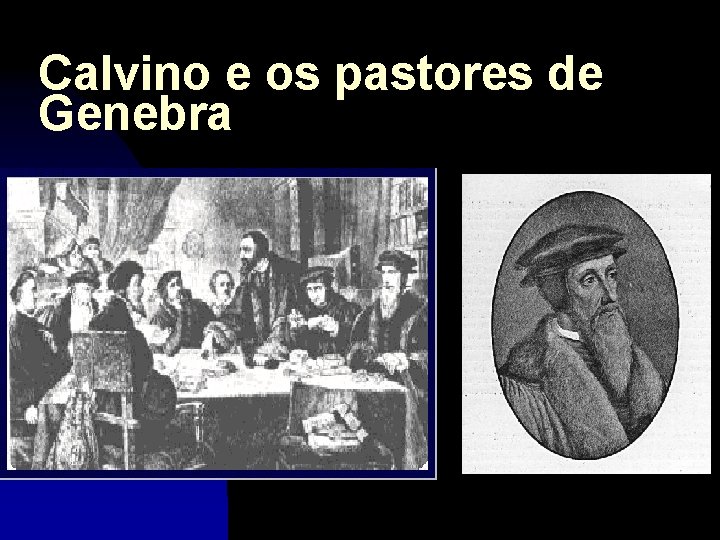 Calvino e os pastores de Genebra 