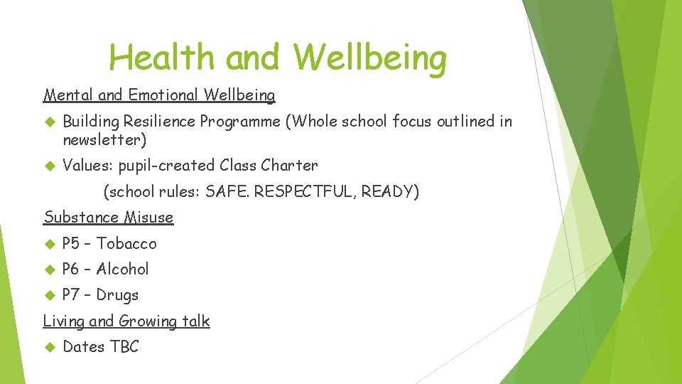 Health and Wellbeing Mental and Emotional Wellbeing Building Resilience Programme (Whole school focus outlined