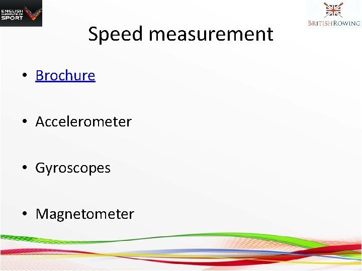 Speed measurement • Brochure • Accelerometer • Gyroscopes • Magnetometer 
