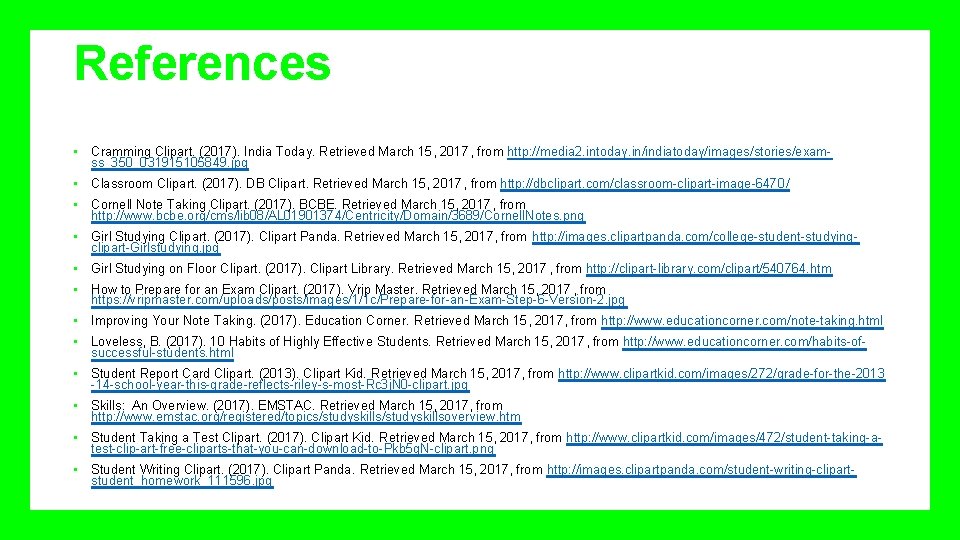 References • Cramming Clipart. (2017). India Today. Retrieved March 15, 2017 , from http: