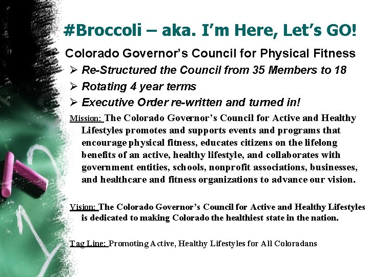 #Broccoli – aka. I’m Here, Let’s GO! • Colorado Governor’s Council for Physical Fitness