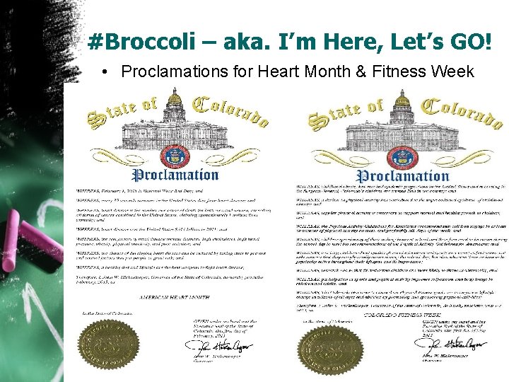 #Broccoli – aka. I’m Here, Let’s GO! • Proclamations for Heart Month & Fitness