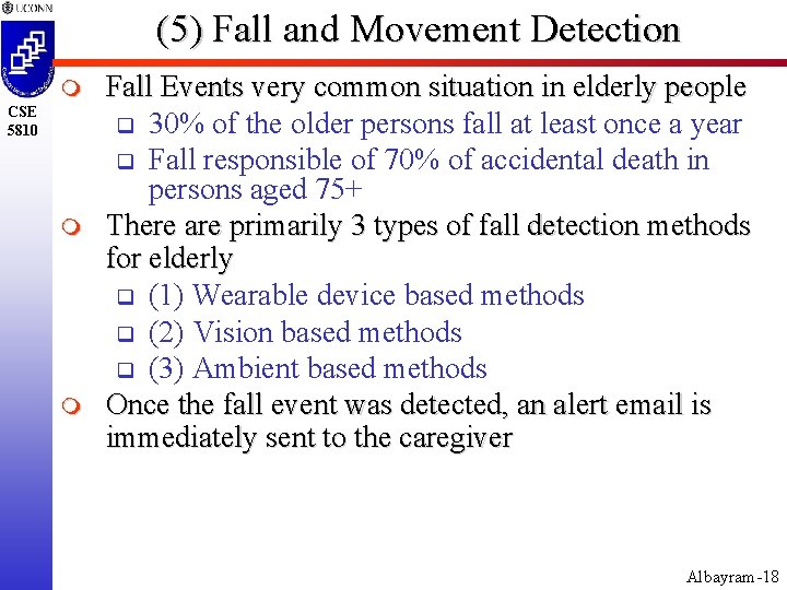 (5) Fall and Movement Detection m CSE 5810 m m Fall Events very common