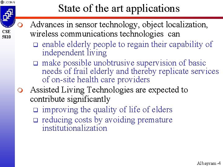 State of the art applications m CSE 5810 m Advances in sensor technology, object