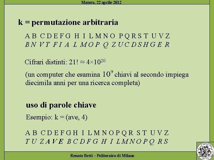 k = permutazione arbitraria AB CDEFG H I LMNO PQRST UVZ BN VT FI