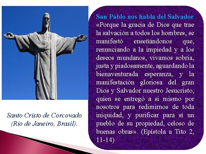 Santo Cristo de Corcovado (Rio de Janeiro, Brasil). San Pablo nos habla del Salvador